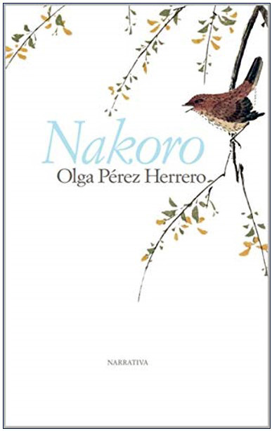 Olga Pérez Herrero: Nakoro 