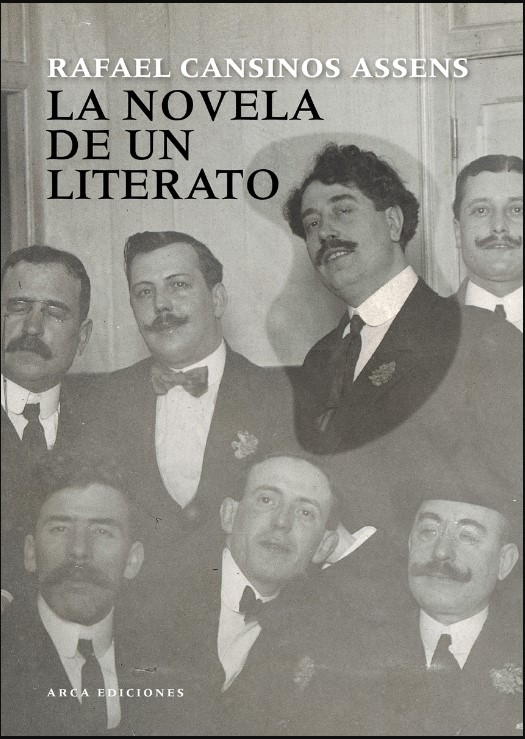 Rafael Cansinos Assens: La novela de un literato