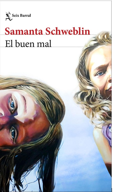 El buen mal, de Samanta Schweblin